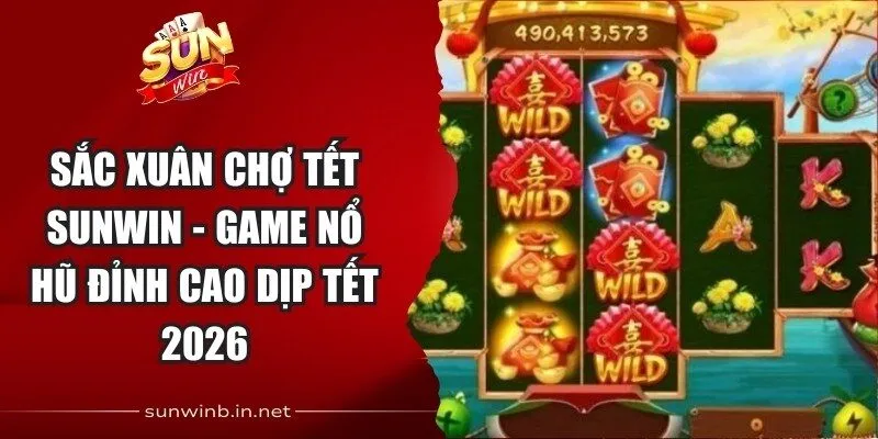 Sắc Xuân Chợ Tết Sunwin