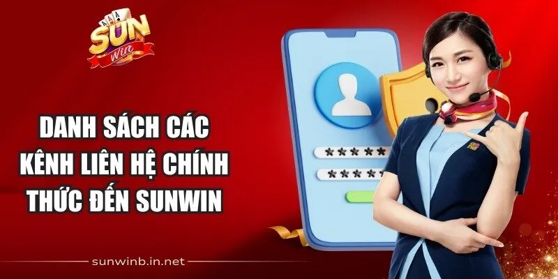 Danh sách các kênh liên hệ chính thức đến Sunwin